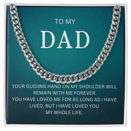 To My Dad | I Love You - Cuban Link Chain